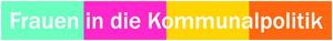 Bild vergrößern: Banner Frauen in die Kommunalpolitik